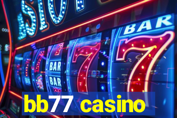 bb77 casino