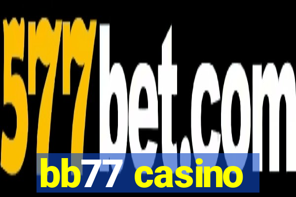 bb77 casino