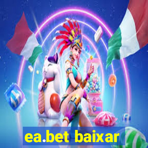 ea.bet baixar