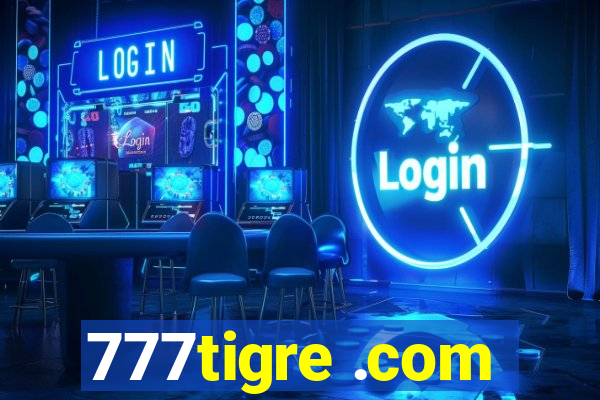 777tigre .com