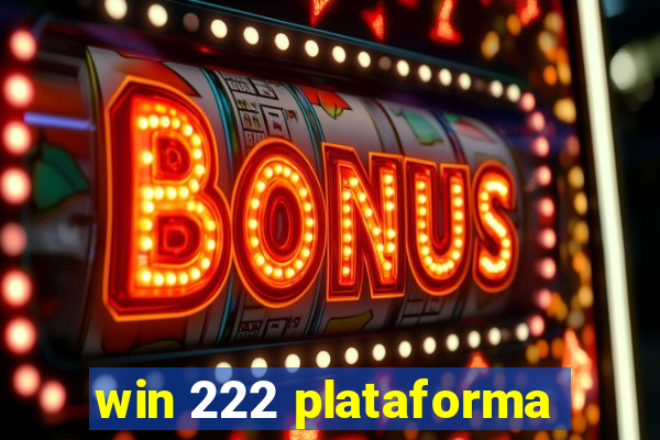 win 222 plataforma