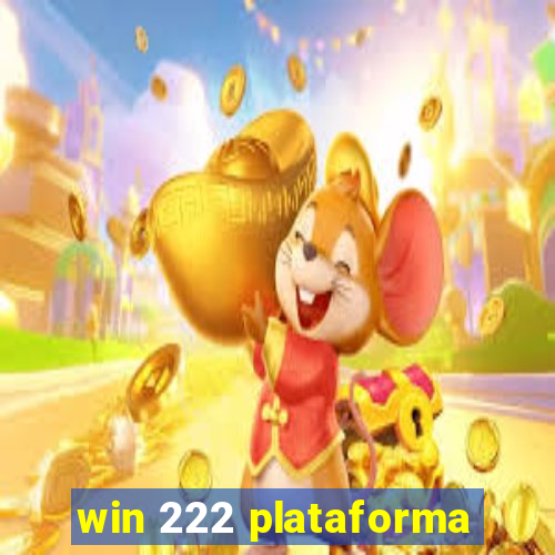 win 222 plataforma