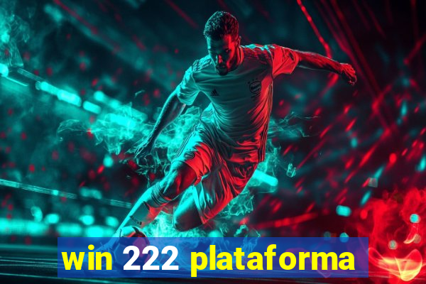 win 222 plataforma