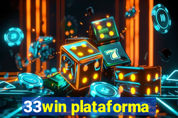 33win plataforma