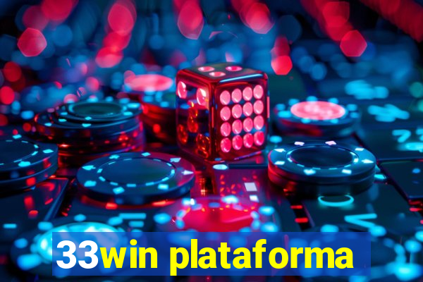 33win plataforma