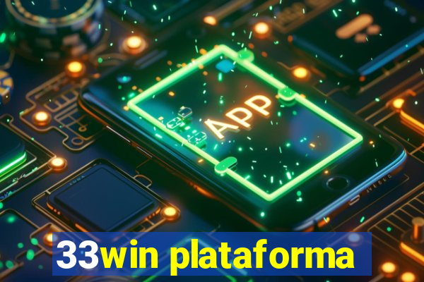 33win plataforma