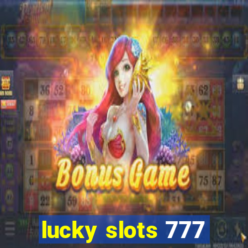 lucky slots 777