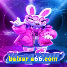 baixar e66.com