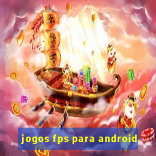 jogos fps para android