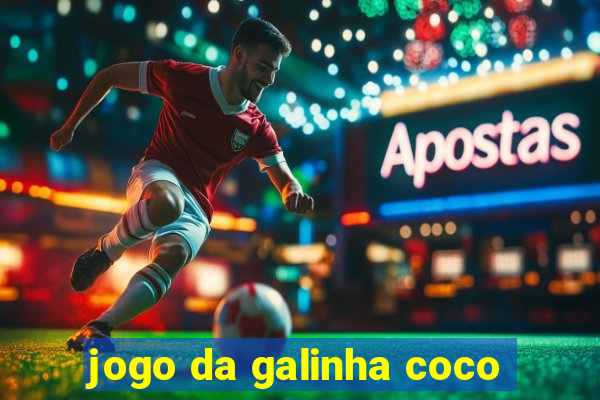 jogo da galinha coco