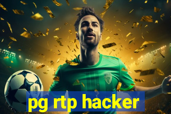 pg rtp hacker