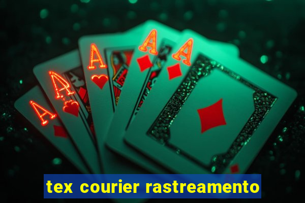 tex courier rastreamento