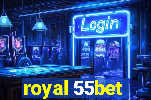 royal 55bet