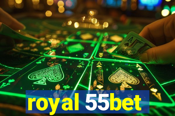 royal 55bet