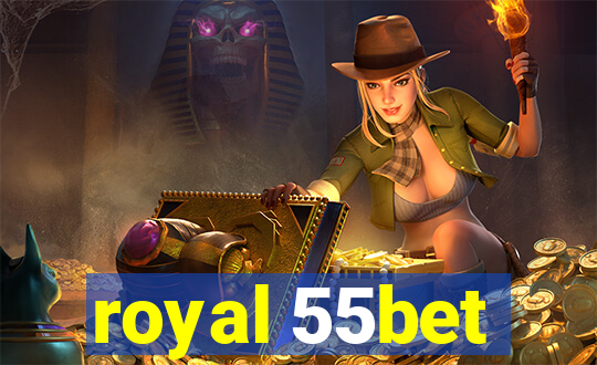 royal 55bet