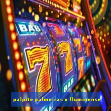 palpite palmeiras x fluminense