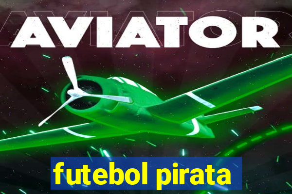 futebol pirata