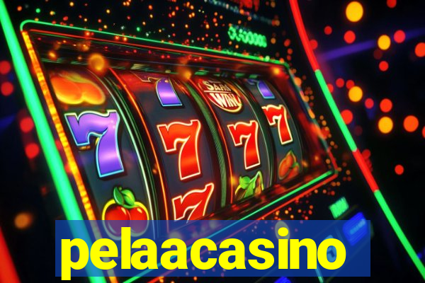 pelaacasino