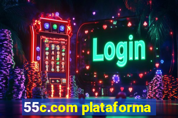 55c.com plataforma