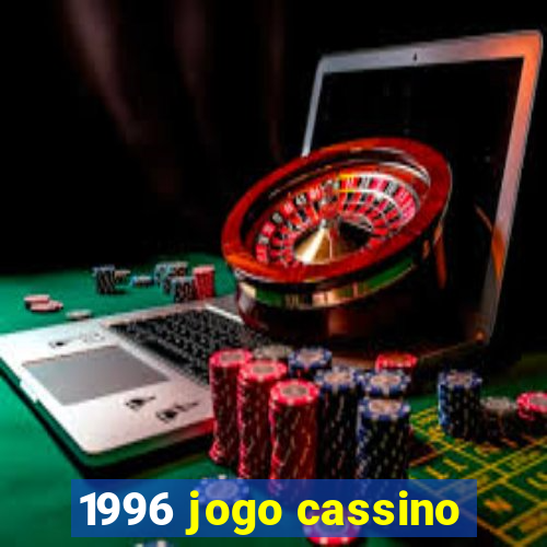 1996 jogo cassino