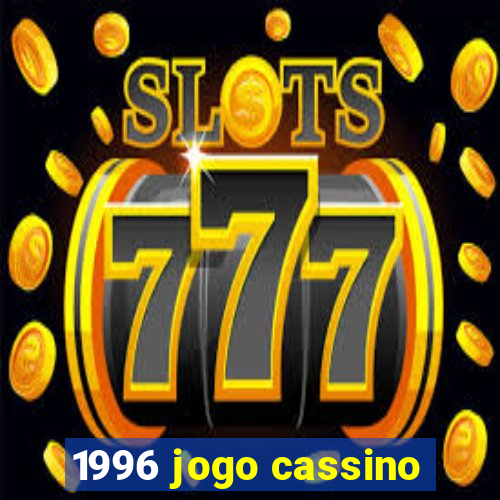 1996 jogo cassino