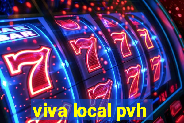 viva local pvh