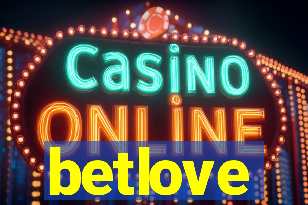 betlove