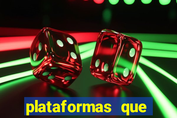 plataformas que estao pagando agora