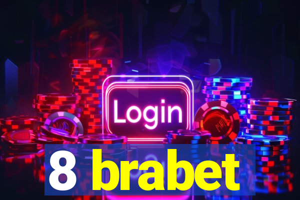 8 brabet