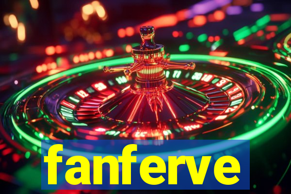 fanferve