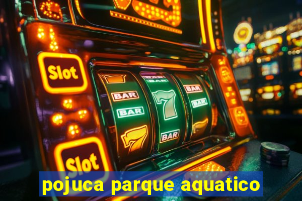 pojuca parque aquatico