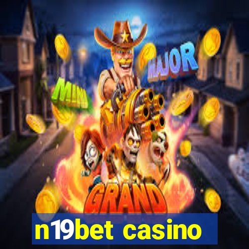 n19bet casino