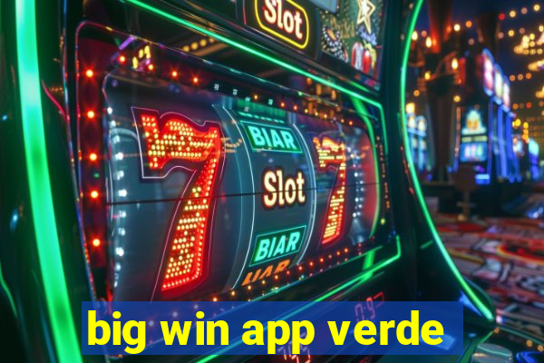 big win app verde