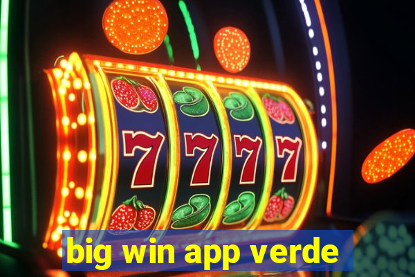 big win app verde