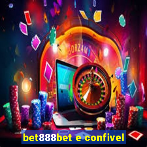 bet888bet e confivel