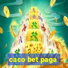 caco bet paga