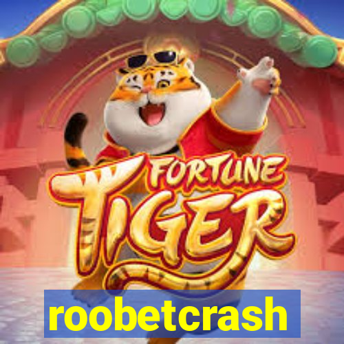 roobetcrash