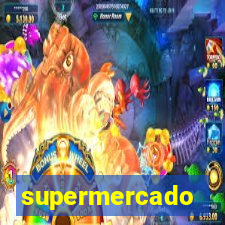 supermercado dinheiro infinito