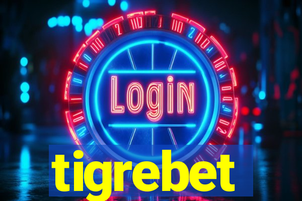 tigrebet