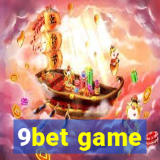 9bet game