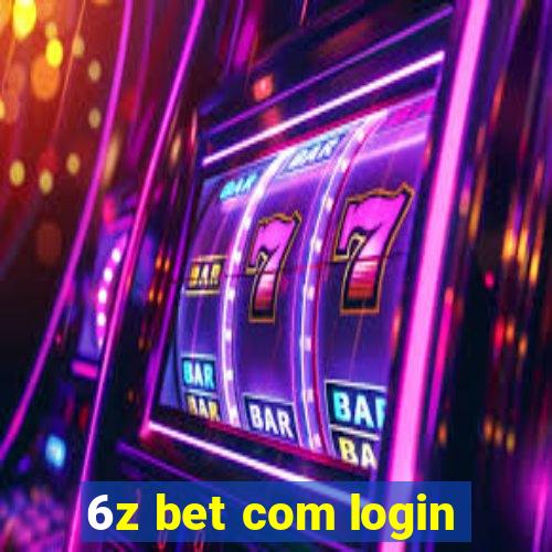 6z bet com login