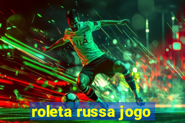 roleta russa jogo