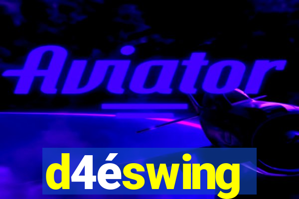 d4éswing