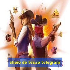 cheio de tesao telegram