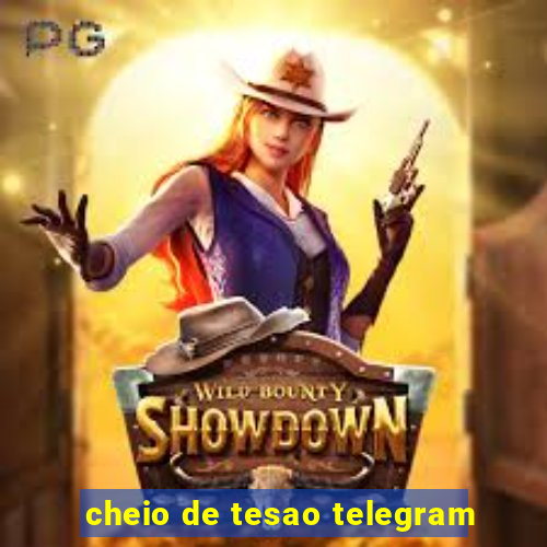 cheio de tesao telegram