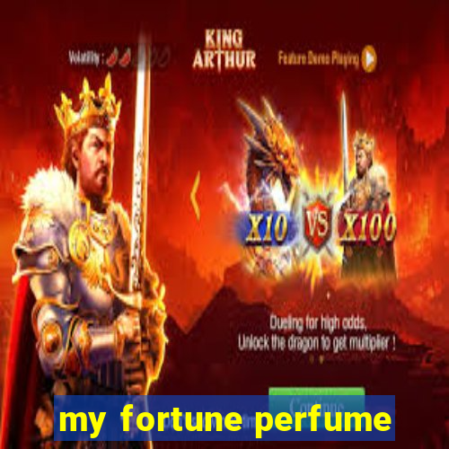 my fortune perfume