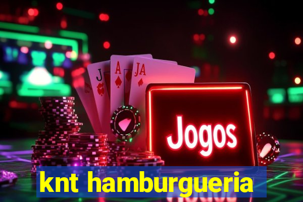 knt hamburgueria