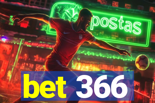 bet 366