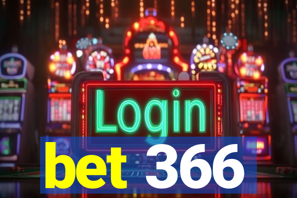 bet 366