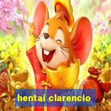 hentai clarencio